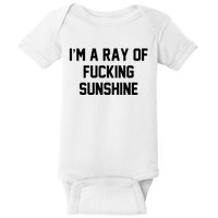 I'm A Ray Of Fucking Sunshine Baby Bodysuit