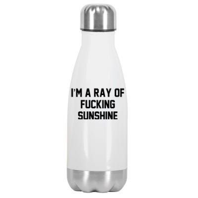 I'm A Ray Of Fucking Sunshine Stainless Steel Insulated Water Bottle