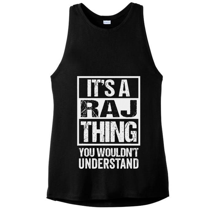 ItS A Raj Thing You WouldnT Understand First Name Ladies PosiCharge Tri-Blend Wicking Tank