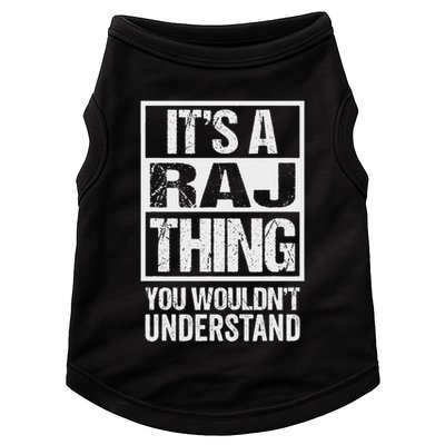 ItS A Raj Thing You WouldnT Understand First Name Doggie Tank