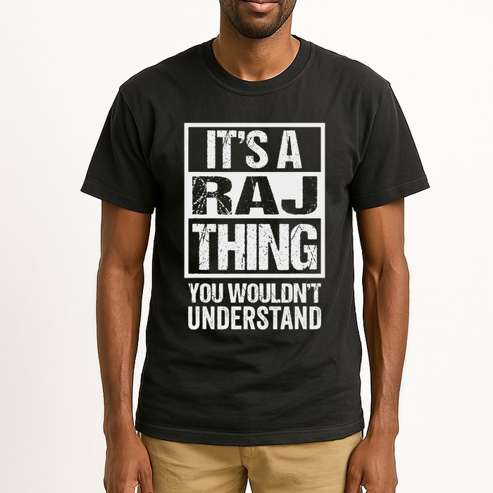 ItS A Raj Thing You WouldnT Understand First Name Tall T-Shirt