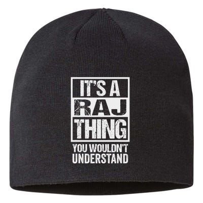 ItS A Raj Thing You WouldnT Understand First Name Sustainable Beanie