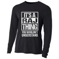 ItS A Raj Thing You WouldnT Understand First Name Cooling Performance Long Sleeve Crew