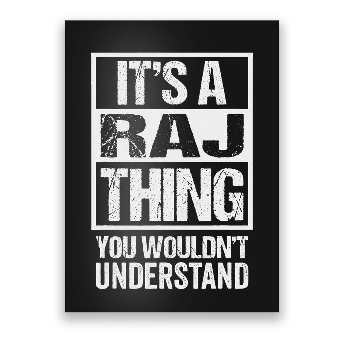 ItS A Raj Thing You WouldnT Understand First Name Poster