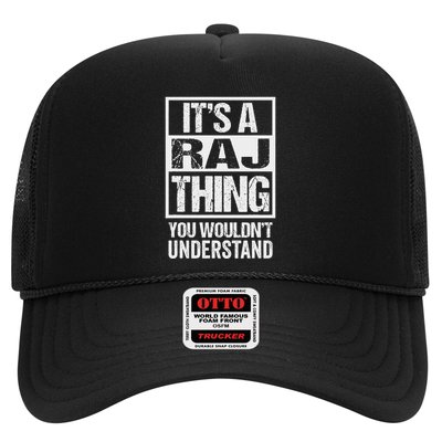 ItS A Raj Thing You WouldnT Understand First Name Trucker Hat