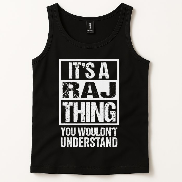 ItS A Raj Thing You WouldnT Understand First Name Tank Top