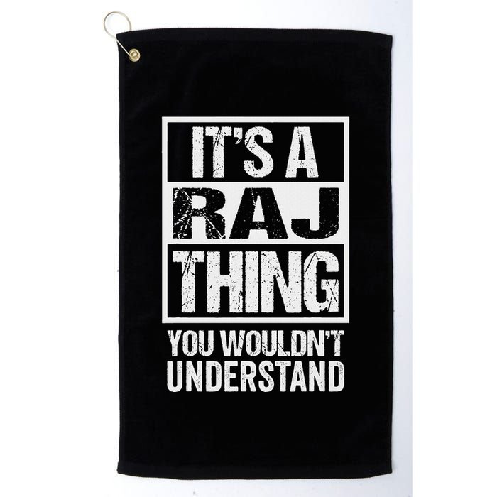 ItS A Raj Thing You WouldnT Understand First Name Golf Towel