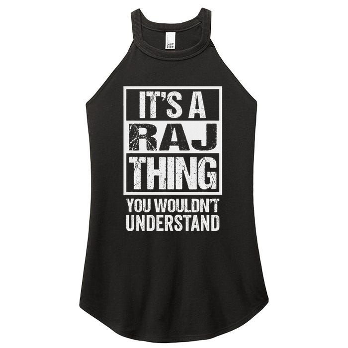 ItS A Raj Thing You WouldnT Understand First Name Women's Perfect Tri Rocker Tank