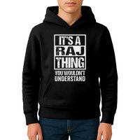 ItS A Raj Thing You WouldnT Understand First Name Kids Hoodie