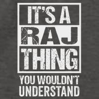 ItS A Raj Thing You WouldnT Understand First Name Vector Backpack