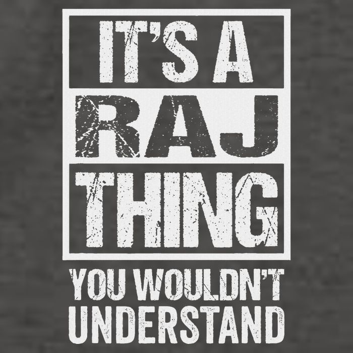 ItS A Raj Thing You WouldnT Understand First Name Vector Backpack