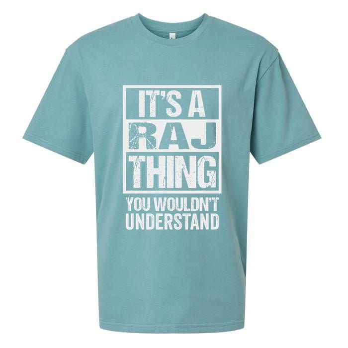 ItS A Raj Thing You WouldnT Understand First Name Sueded Cloud Jersey T-Shirt
