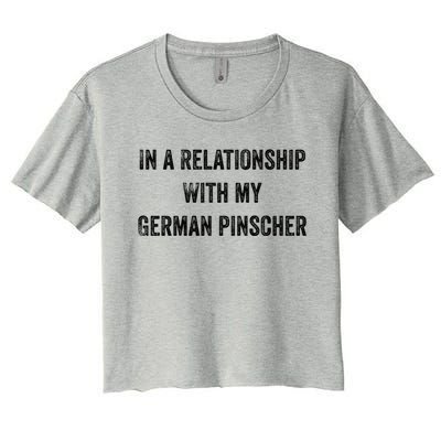 In A Relationship With My Ger Pinscher Great Gift Women's Crop Top Tee