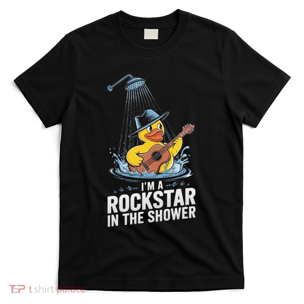 IM A Rockstar In The Shower Music Vibe T-Shirt