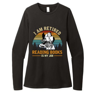 I Am Retired Reading Books Is My Job Vintage Gift Womens CVC Long Sleeve Shirt