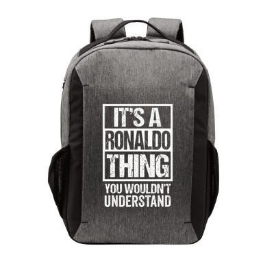 Its A R.O.N.A.L.D.O Thing You Wouldnt Understand First Name Vector Backpack
