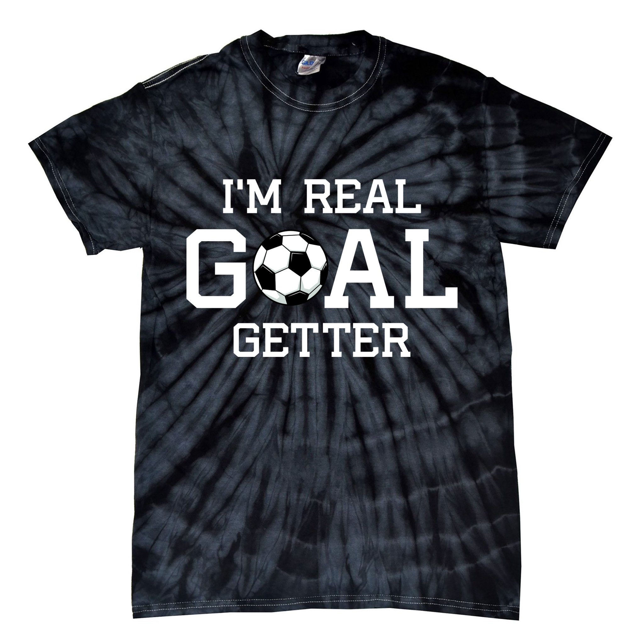 I'm A Real GOAL Getter Soccer Tie-Dye T-Shirt