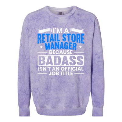 Im A Retail Store Ager Proud Retail Worker Profession Great Gift Colorblast Crewneck Sweatshirt