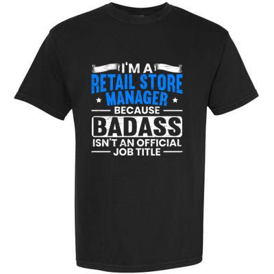 Im A Retail Store Ager Proud Retail Worker Profession Great Gift Garment-Dyed Heavyweight T-Shirt