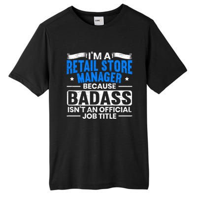 Im A Retail Store Ager Proud Retail Worker Profession Great Gift Tall Fusion ChromaSoft Performance T-Shirt