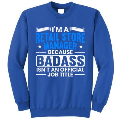 Im A Retail Store Ager Proud Retail Worker Profession Great Gift Sweatshirt