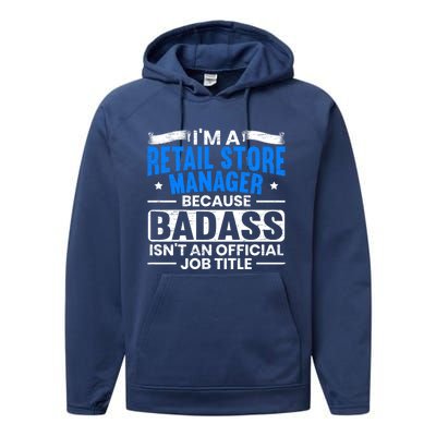 Im A Retail Store Ager Proud Retail Worker Profession Great Gift Performance Fleece Hoodie