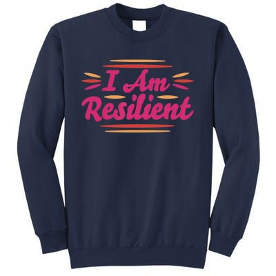 I Am Resilient Quote Positive Affirmation Sweatshirt