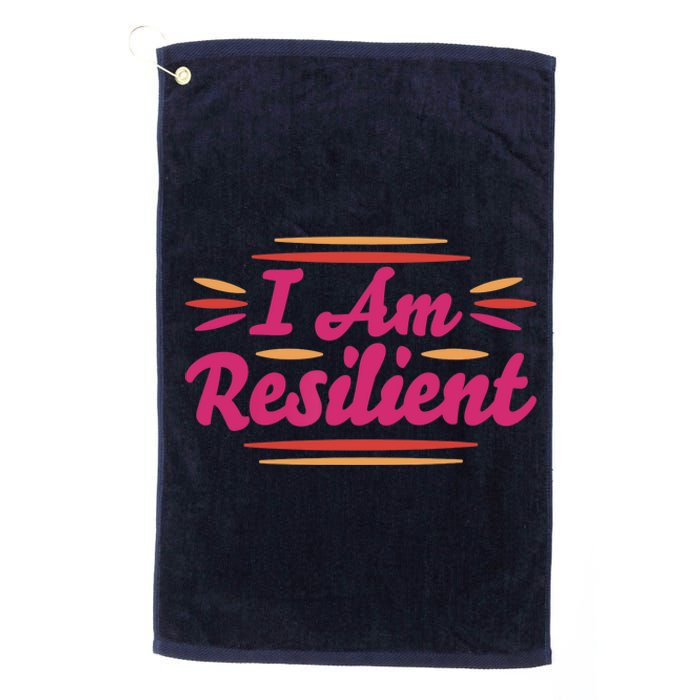 I Am Resilient Quote Positive Affirmation Platinum Collection Golf Towel