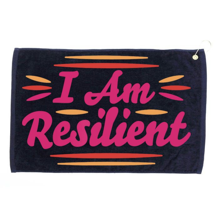 I Am Resilient Quote Positive Affirmation Grommeted Golf Towel