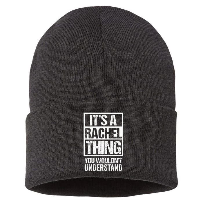 ItS A Rachel Thing You WouldnT Understand First Name Sustainable Knit Beanie