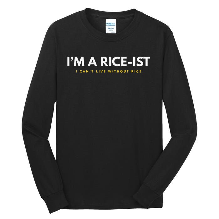 IM A Rice Ist Rice Funny Filipino Tall Long Sleeve T-Shirt