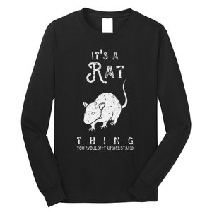 ItS A Rat Thing Rat Funny Mouse Lover Cute Mice Long Sleeve Shirt