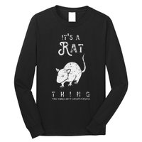 ItS A Rat Thing Rat Funny Mouse Lover Cute Mice Long Sleeve Shirt