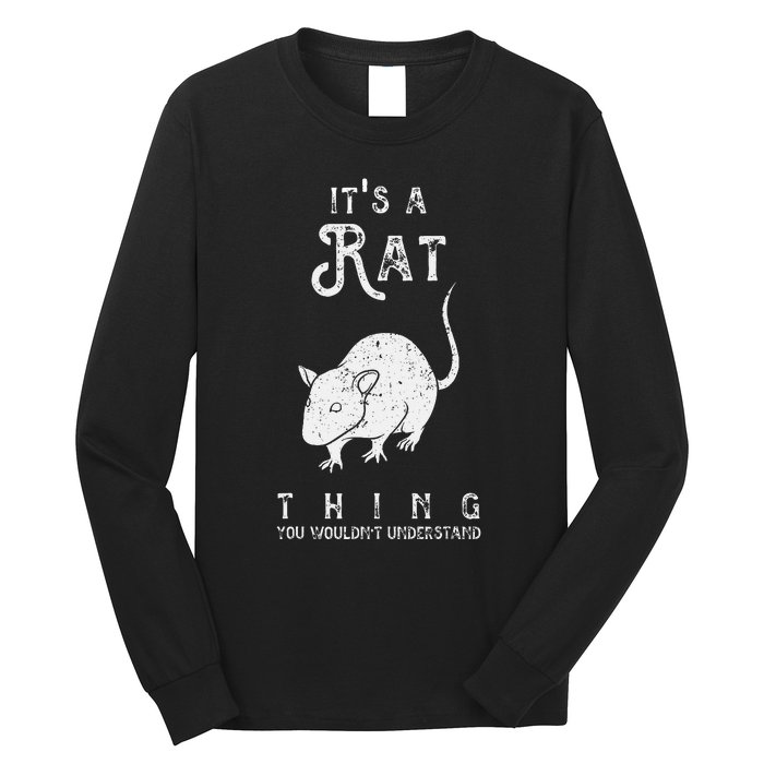 ItS A Rat Thing Rat Funny Mouse Lover Cute Mice Long Sleeve Shirt