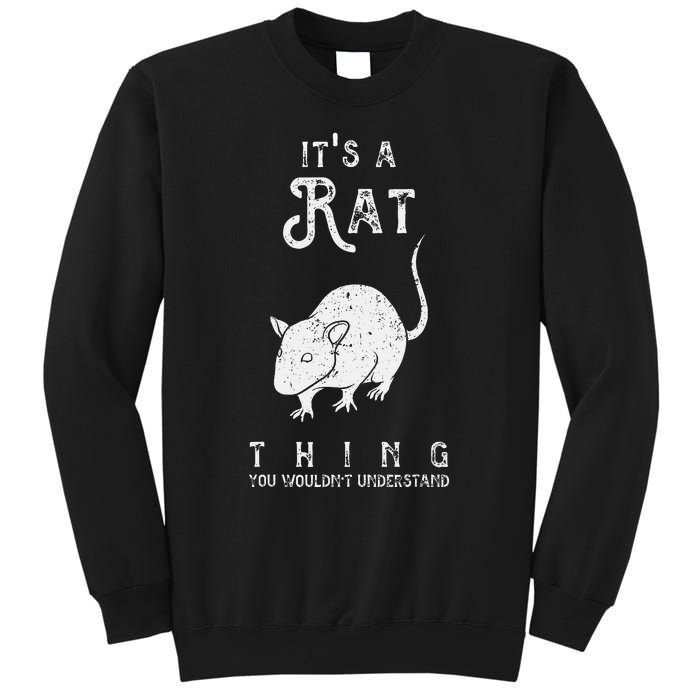 ItS A Rat Thing Rat Funny Mouse Lover Cute Mice Sweatshirt