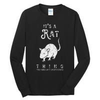 ItS A Rat Thing Rat Funny Mouse Lover Cute Mice Tall Long Sleeve T-Shirt