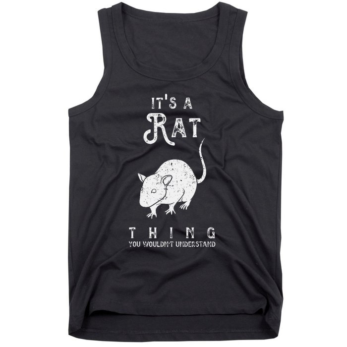 ItS A Rat Thing Rat Funny Mouse Lover Cute Mice Tank Top