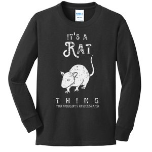 ItS A Rat Thing Rat Funny Mouse Lover Cute Mice Kids Long Sleeve Shirt