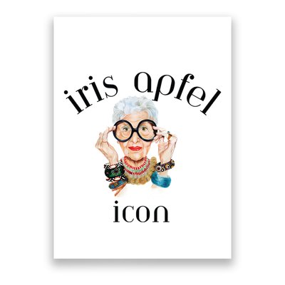 Iris Apfel Remembrance Of Iris Apfel Poster