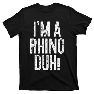 I'm A Rhino Duh! Costume T-Shirt