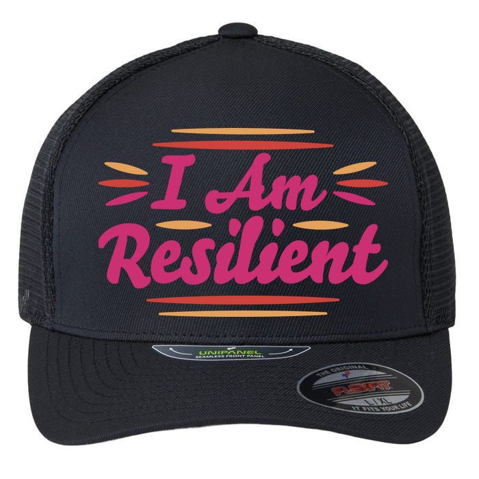 I Am Resilient Quote Flexfit Unipanel Trucker Cap
