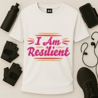 I Am Resilient Quote Cooling Performance Crew T-Shirt