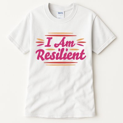 I Am Resilient Quote Tall T-Shirt