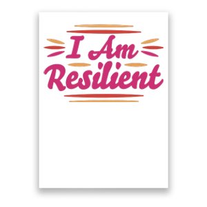 I Am Resilient Quote Poster