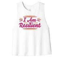 I Am Resilient Quote Women's Racerback Cropped Tank