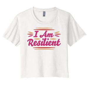 I Am Resilient Quote Women's Crop Top Tee