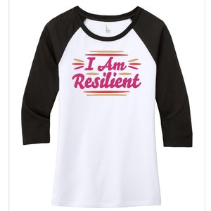 I Am Resilient Quote Women's Tri-Blend 3/4-Sleeve Raglan Shirt