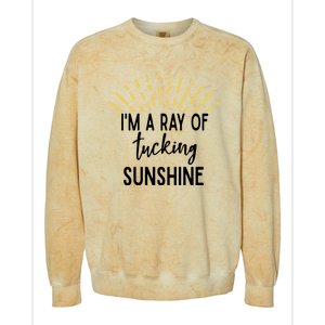 I'm A Ray Of Tucking Sunshine Sun Cute Funny Sayings Class Gift Colorblast Crewneck Sweatshirt