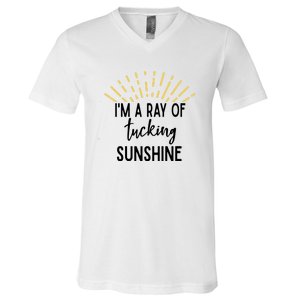 I'm A Ray Of Tucking Sunshine Sun Cute Funny Sayings Class Gift V-Neck T-Shirt