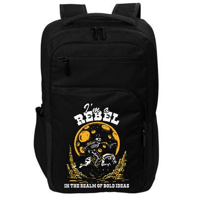 I’M A Rebel In The Realm Of Bold Ideas Funny Design Impact Tech Backpack